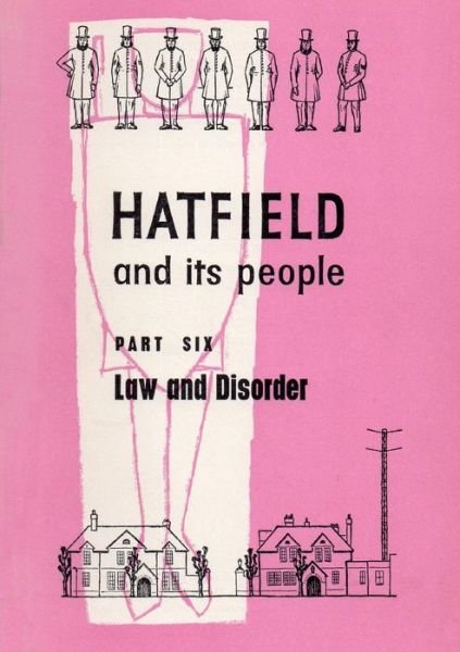 Cover for Wea Hatfield Branch · Hatfield and Its People: Part 6: Law and Disorder (Paperback Bog) (2014)