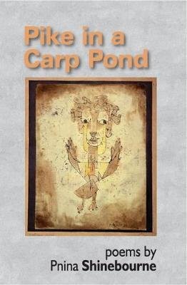 Cover for Pnina Shinebourne · Pikre in a Carp Pond (Paperback Book) (2017)
