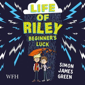 Cover for Simon James Green · Life of Riley: Beginner's Luck (Hörbuch (CD)) [Unabridged edition] (2021)