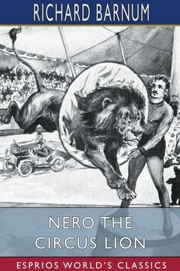 Cover for Richard Barnum · Nero the Circus Lion (Paperback Book) (2024)