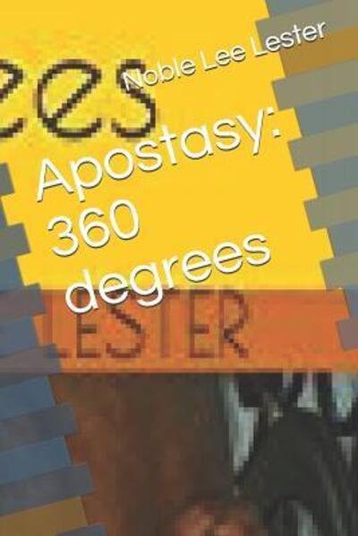 Cover for Noble Lee Lester · Apostasy (Paperback Book) (2019)