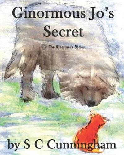 Cover for S C Cunningham · Ginormous Jo's Secret (Taschenbuch) (2019)