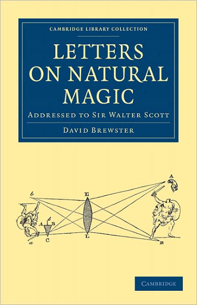 Cover for David Brewster · Letters on Natural Magic, Addressed to Sir Walter Scott - Cambridge Library Collection - Spiritualism and Esoteric Knowledge (Paperback Book) (2011)