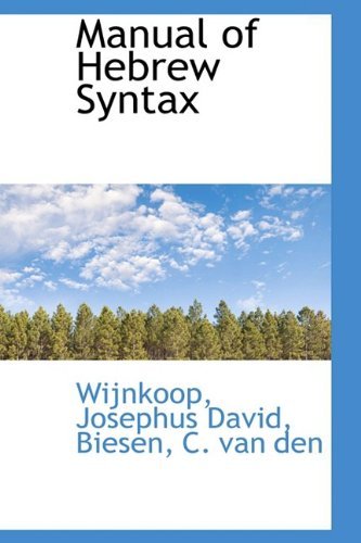 Cover for Wijnkoop Josephus David · Manual of Hebrew Syntax (Hardcover bog) (2009)