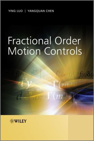 Cover for Y Luo · Fractional Order Motion Controls (Hardcover bog) (2012)