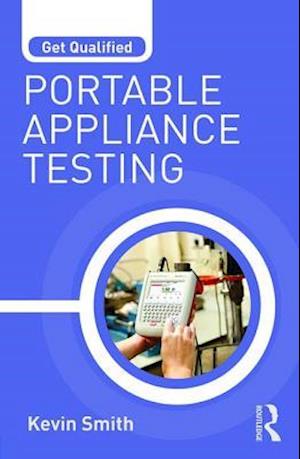 Cover for Kevin Smith · Get Qualified: Portable Appliance Testing - Get Qualified (Paperback Bog) (2016)