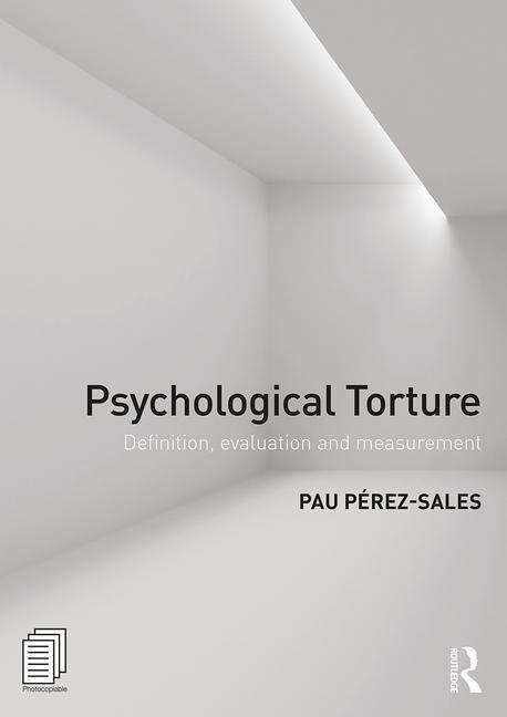 Cover for Pau Perez Sales · Psychological Torture: Definition, Evaluation and Measurement (Paperback Bog) (2016)