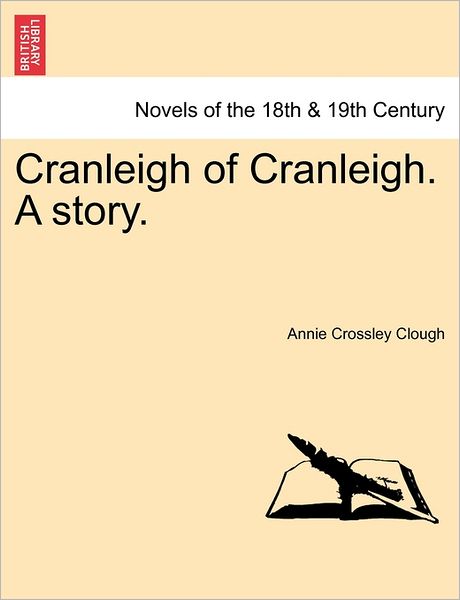 Cover for Annie Crossley Clough · Cranleigh of Cranleigh. a Story. (Paperback Book) (2011)
