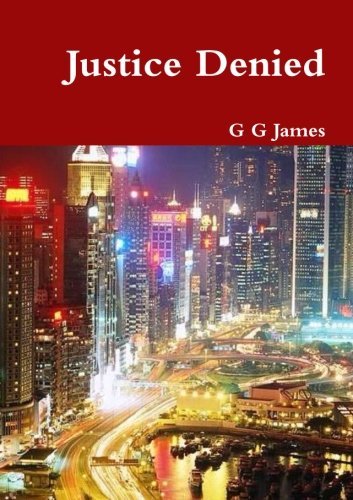 Cover for G G James · Justice Denied (Taschenbuch) (2013)