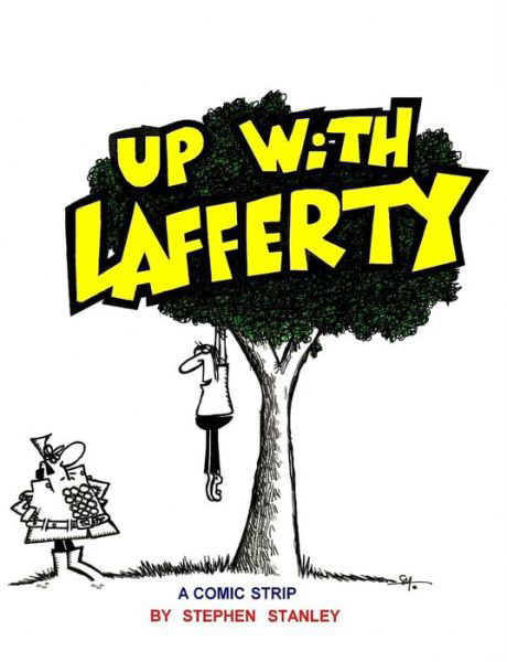 Cover for Stephen Stanley · Up with Lafferty (Pocketbok) (2009)