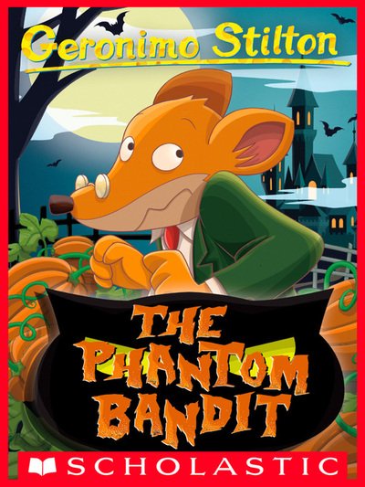 Phantom Bandit (Geronimo Stilton #70) - Geronimo Stilton - Books - Scholastic, Incorporated - 9781338268553 - January 3, 2023