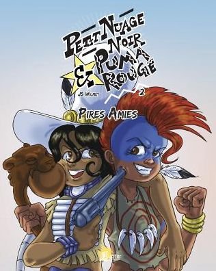 Cover for JS Wilmet · Petit Nuage Noir &amp; Puma Rouge - 2 - Pires Amies (Pocketbok) (2016)