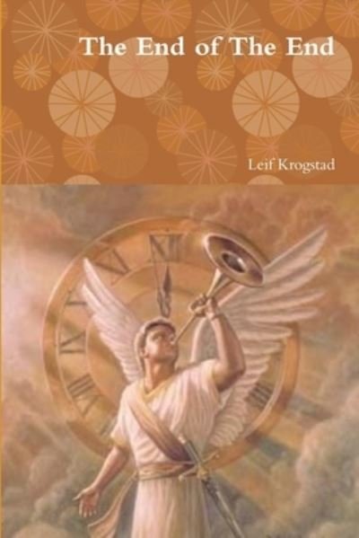 Cover for Leif Krogstad · End of the End (Buch) (2018)