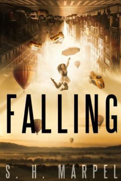 Cover for S. H. Marpel · Falling (Paperback Book) (2018)