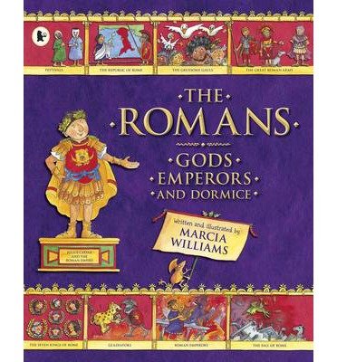 Cover for Marcia Williams · The Romans: Gods, Emperors and Dormice (Paperback Bog) (2014)