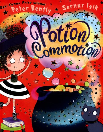 Potion Commotion - Peter Bently - Books - Scholastic - 9781407162553 - October 6, 2016