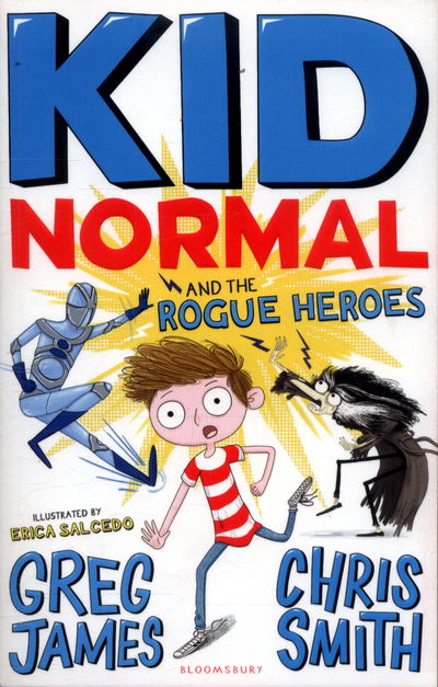 Cover for Greg James · Kid Normal and the Rogue Heroes: Kid Normal 2 - Kid Normal (Pocketbok) (2018)