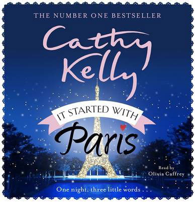 Cover for Cathy Kelly · It Started With Paris (Audiobook (CD)) [Unabridged edition] (2014)