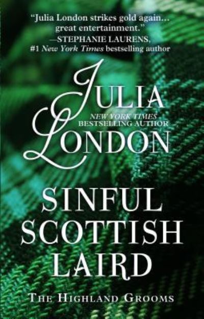 Cover for Julia London · Sinful Scottish laird (Buch) [Large print edition. edition] (2017)