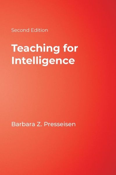 Cover for Barbara Presseisen · Teaching for Intelligence (Taschenbuch) [2 Revised edition] (2007)