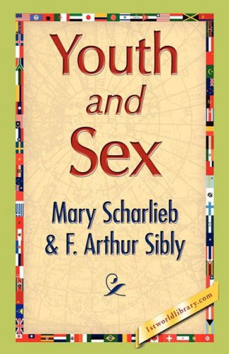 Cover for F. Arthur Sibly · Youth and Sex (Hardcover Book) (2008)