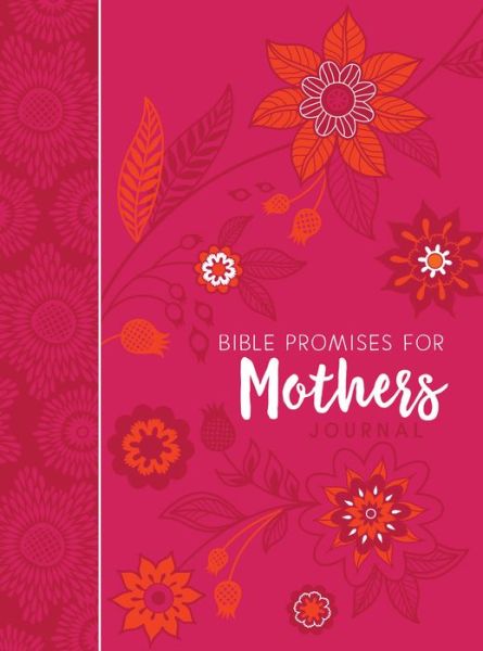 Cover for Broadstreet Publishing · Journal: Bible Promises for Mothers: 15.24cm x 20.32cm (Book) (2017)