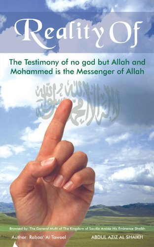 Cover for Rabaa' Al Taweel · Reality Of: the Testimony of No God but Allah and Mohammed is the Messenger of Allah (Pocketbok) (2010)