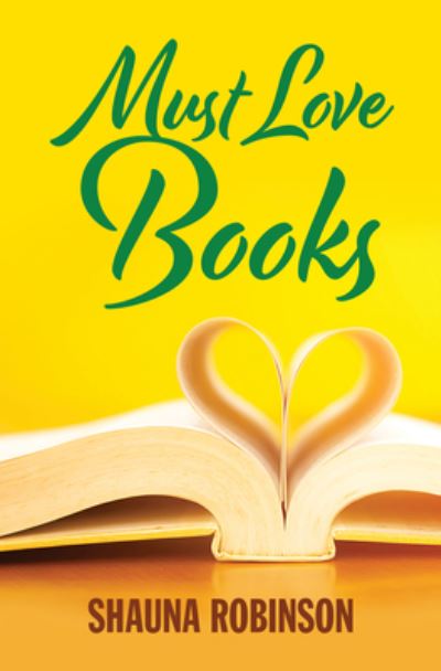 Cover for Shauna Robinson · Must Love Books (Hardcover Book) (2022)