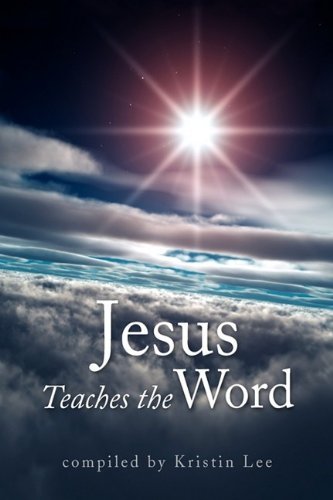 Kristin Lee · Jesus Teaches the Word (Hardcover Book) (2009)