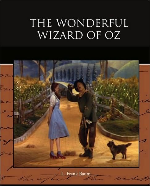 The Wonderful Wizard of Oz - L. Frank Baum - Books - Book Jungle - 9781438526553 - October 8, 2009