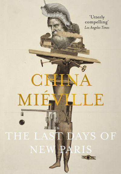 Cover for China Mieville · The Last Days of New Paris (Paperback Bog) (2018)