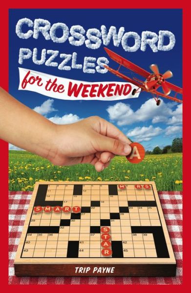 Cover for Trip Payne · Crossword Puzzles for the Weekend, 6 (Paperback Book) (2019)