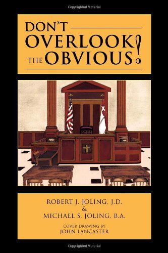 Cover for Robert J. J.d · Don't Overlook the Obvious! (Paperback Book) (2011)