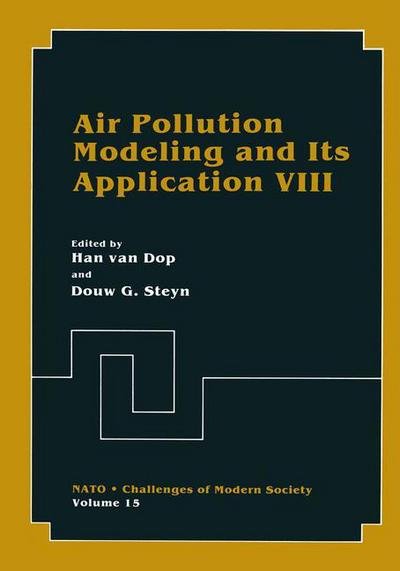 Cover for H Van Dop · Air Pollution Modeling and Its Application VIII - Nato Challenges of Modern Society (Pocketbok) [Softcover reprint of the original 1st ed. 1991 edition] (2012)