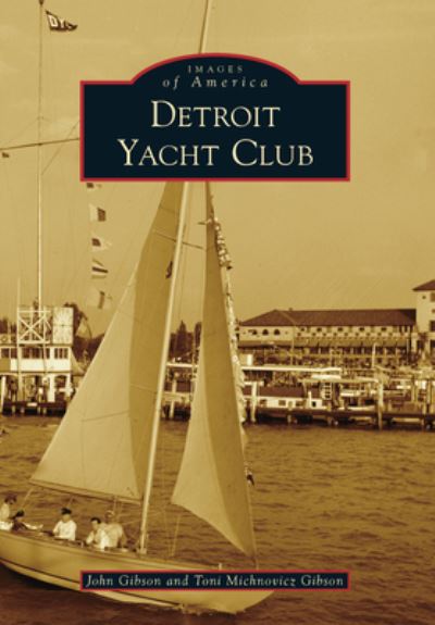 Cover for John Gibson · Detroit Yacht Club (Bok) (2023)