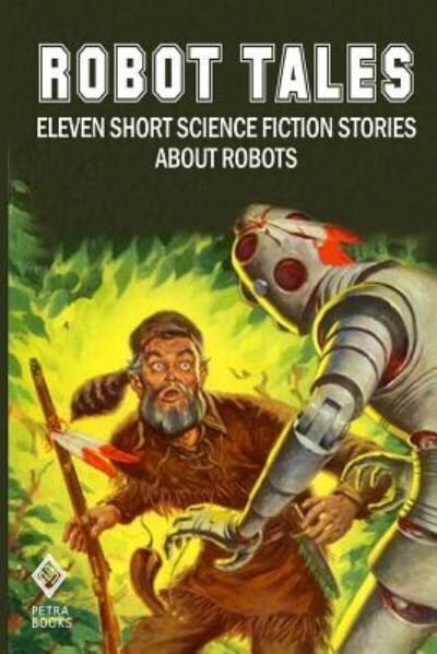 Cover for Robert Sheckley · Robot Tales (Paperback Book) (2011)