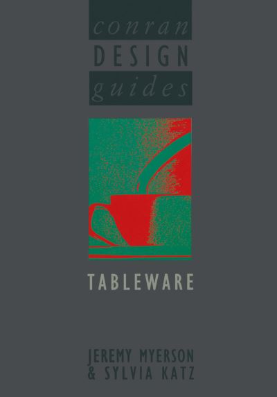 T. Conran · Conran Design Guides Tableware (Paperback Book) [Softcover reprint of the original 1st ed. 1990 edition] (2012)