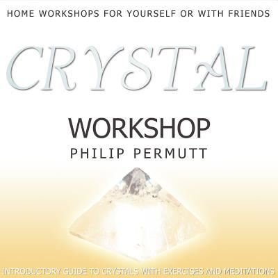 Cover for Philip Permutt · Crystal Workshop (CD) (2013)
