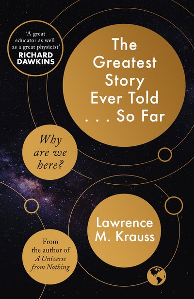Cover for Lawrence M. Krauss · The Greatest Story Ever Told...So Far (Paperback Book) (2018)