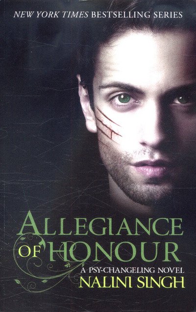 Cover for Nalini Singh · Allegiance of Honour: Book 15 - The Psy-Changeling Series (Paperback Book) (2016)