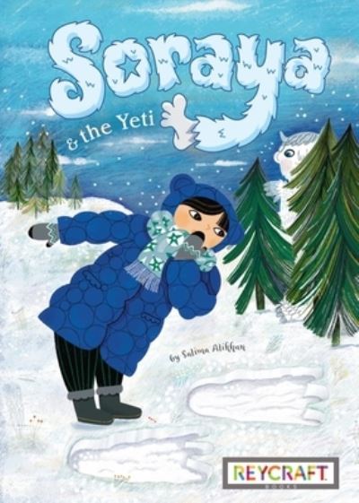 Soraya and the Yeti - Salima Alikhan - Książki - Newmark Learning LLC - 9781478874553 - 30 września 2022