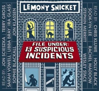 Cover for Lemony Snicket · File Under: 13 Suspicious Incidents (N/A) (2014)