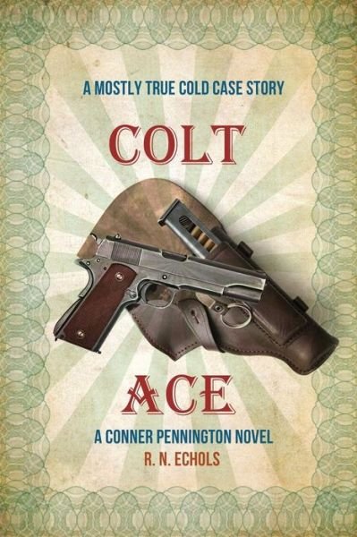 Cover for R N Echols · Colt Ace (Pocketbok) (2018)