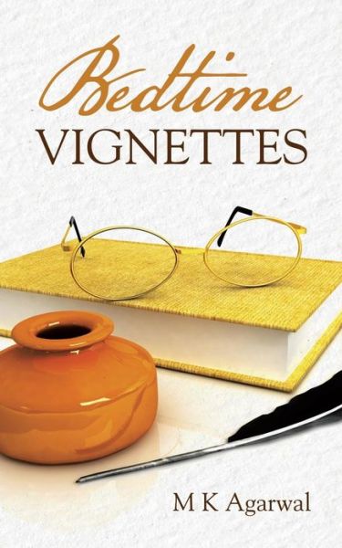 Cover for M. K. Agarwal · Bedtime Vignettes (Paperback Book) (2014)