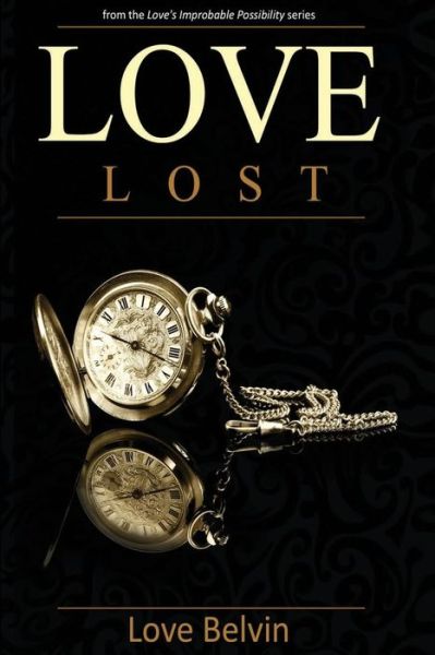 Cover for Love Belvin · Love Lost (Paperback Book) (2013)