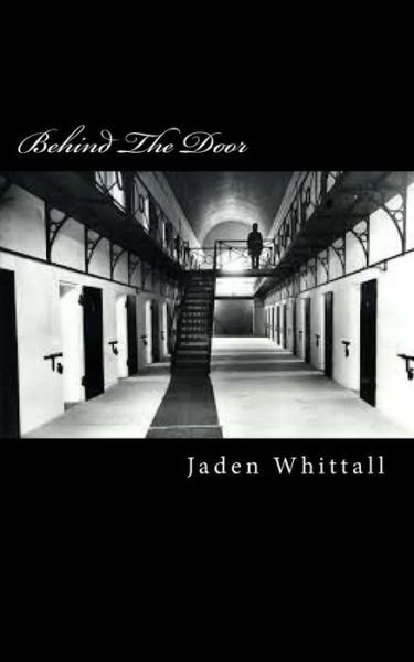 Cover for Jaden Whittall · Behind the Door (Taschenbuch) (2013)