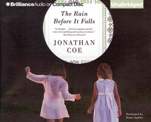 Cover for Jonathan Coe · The Rain Before It Falls (CD) (2014)