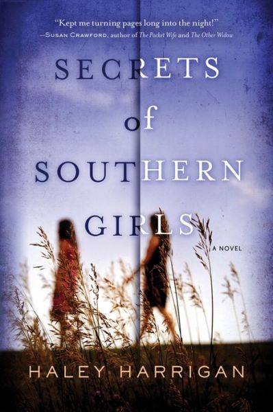 Cover for Haley Harrigan · Secrets of Southern Girls: A Novel (Paperback Book) (2017)