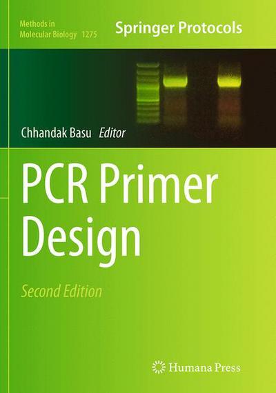 Cover for PCR Primer Design - Methods in Molecular Biology (Paperback Book) [Softcover reprint of the original 2nd ed. 2015 edition] (2016)