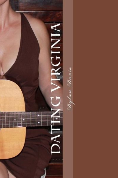 Cover for Dylan Davis · Dating Virginia (Paperback Book) (2014)